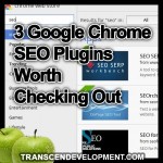 SEO plugins for Google Chrome – Here are 3 Good Ones
